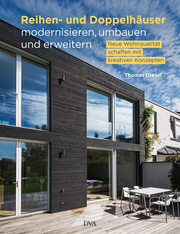 Hicker architekten Presse - Auszug aus dem Buch von Thomas Drexel 2017: Reihen- und Doppelhäuser umbauen, modernisieren und erweitern" mit Haus 23